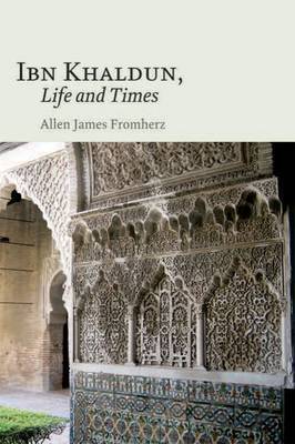 Ibn Khaldun by Allen James Fromherz image