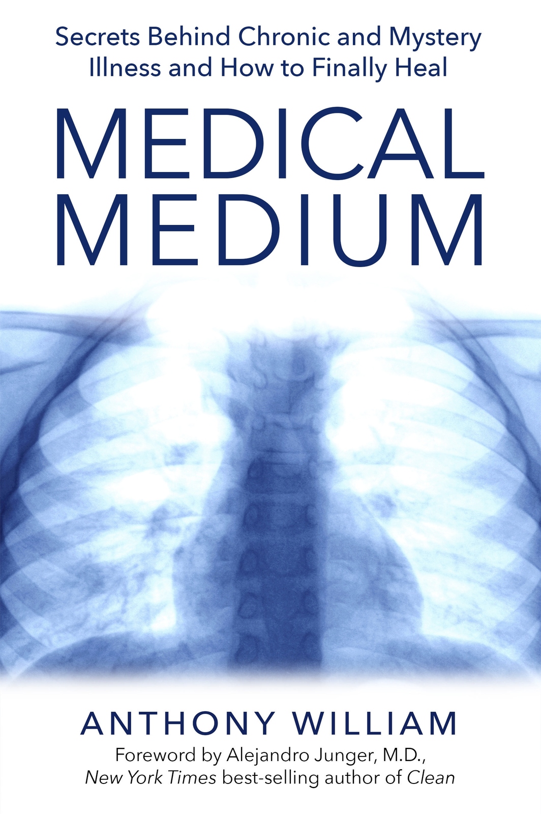 Medical Medium: Secrets Behind Chronic and Mystery Illness and How to Finally Heal by Anthony William image