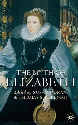 The Myth of Elizabeth by Susan Doran image