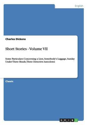 Short Stories - Volume VII by Charles Dickens image