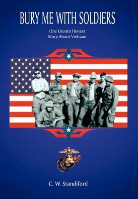 Bury Me with Soldiers by C.W. Standiford image