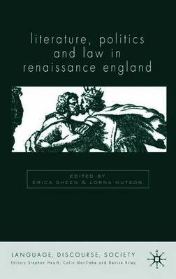 Literature, Politics and Law in Renaissance England on Hardback