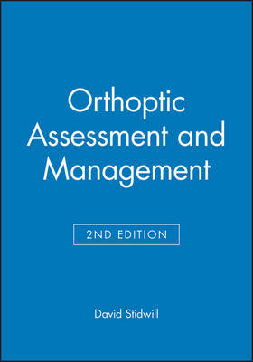 Orthoptic Assessment and Management by David Stidwill image