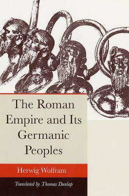 The Roman Empire and Its Germanic Peoples by Herwig Wolfram image