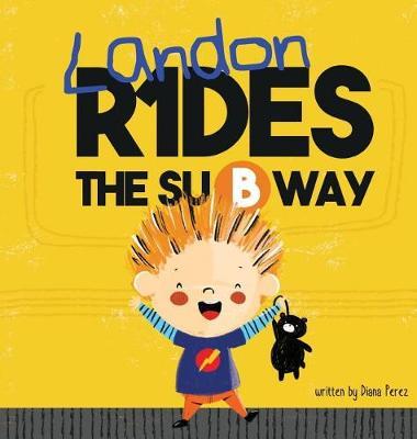 Landon Rides the Subway by Diana Perez image
