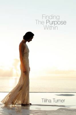 Finding The Purpose Within by Tiliha Turner image