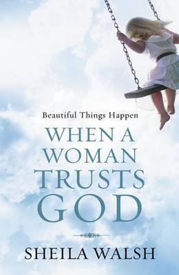 Beautiful Things Happen When a Woman Trusts God image
