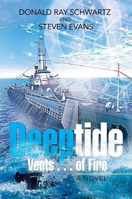 Deeptide Vents . . . of Fire by Donald Ray Schwartz image