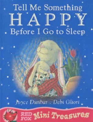 Tell Me Something Happy Before I Go to Sleep by Joyce Dunbar image