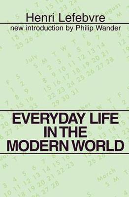 Everyday Life in the Modern World by Henri Lefebvre