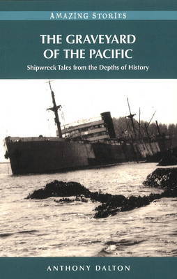 The Graveyard of the Pacific by Anthony Dalton image
