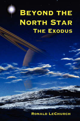 Beyond the North Star by R. L. LeChurch image