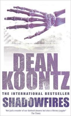 Shadowfires by Dean Koontz