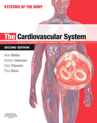 The Cardiovascular System on Paperback by Alan Noble