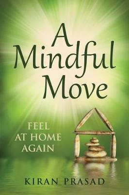 A Mindful Move by Kiran Prasad image