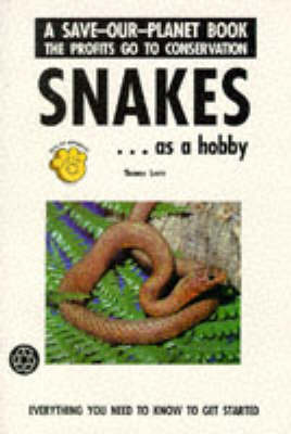 Snakes as a Hobby by Thomas Leetz image
