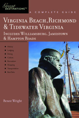 Explorer's Guide Virginia Beach, Richmond and Tidewater Virginia by Renee Wright image