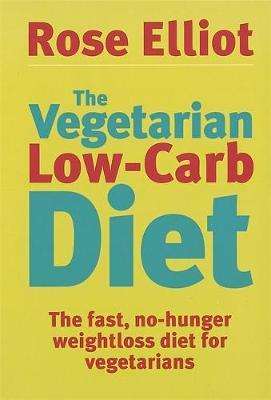 The Vegetarian Low-Carb Diet by Rose Elliot image