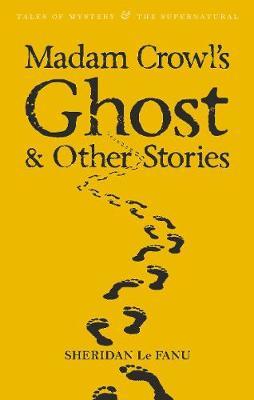Madam Crowl's Ghost & Other Stories by Sheridan Le Fanu image