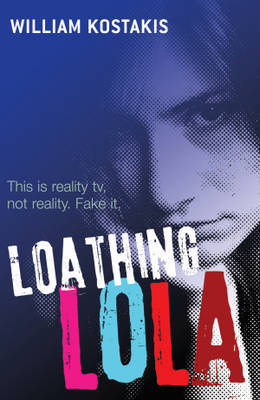 Loathing Lola by Will Kostakis image