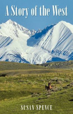 A Story of the West by Susan Spence image