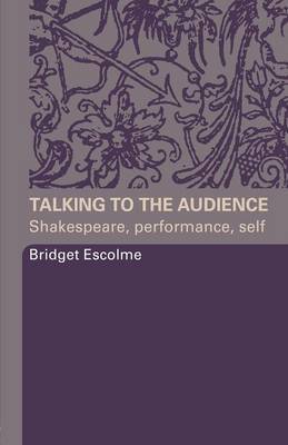 Talking to the Audience by Bridget Escolme image