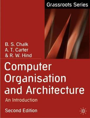 Computer Organisation and Architecture by B.S. Chalk image
