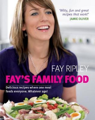 Fay's Family Food by Fay Ripley image