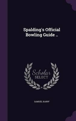 Spalding's Official Bowling Guide .. image