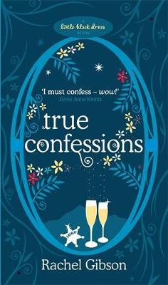 True Confessions by Rachel Gibson