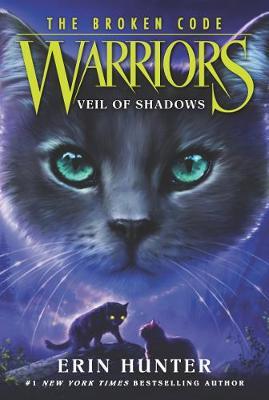 Warriors: The Broken Code #3: Veil of Shadows by Erin Hunter image