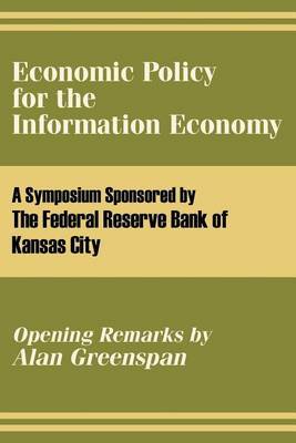 Economic Policy for the Information Economy by The Federal Reserve Bank of Kansas City image