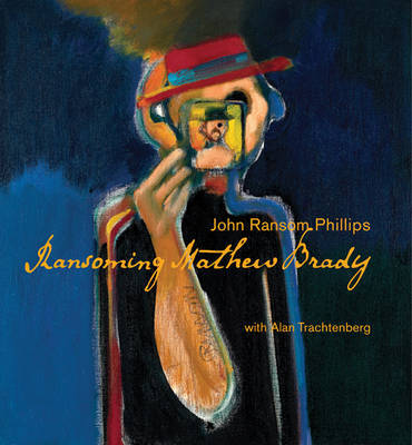 Ransoming Mathew Brady by John Ransom Phillips image