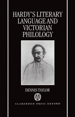 Hardy's Literary Language and Victorian Philology by Dennis Taylor image