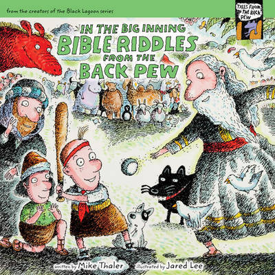 In the Big Inning... Bible Riddles from the Back Pew by Mike Thaler image
