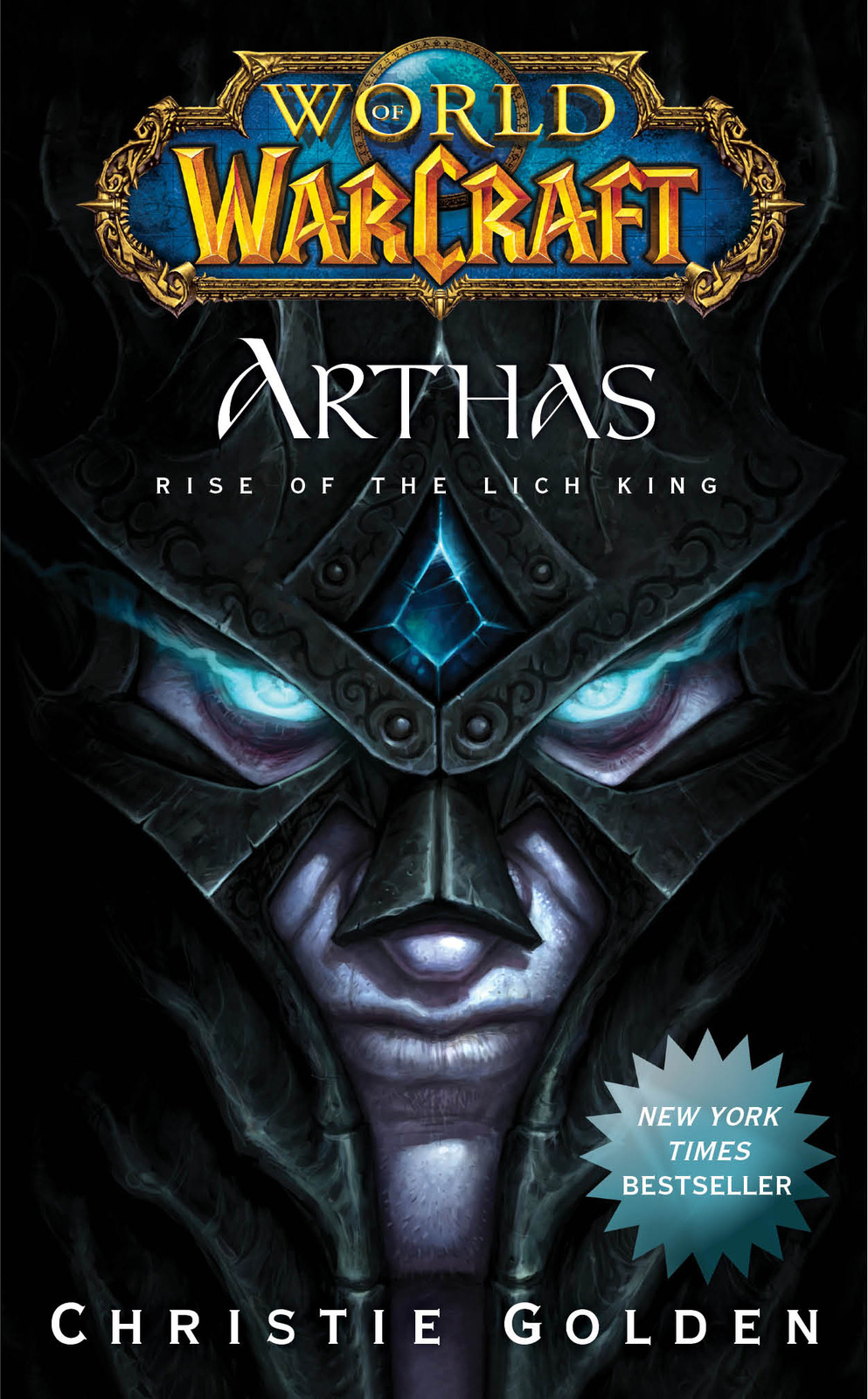 World of Warcraft: Arthas: Rise of the Lich King by Christie Golden image