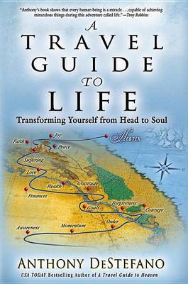 A Travel Guide to Life by Anthony DeStefano image
