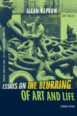 Essays on the Blurring of Art and Life by Allan Kaprow image