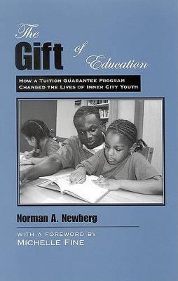 The Gift of Education by Norman A. Newberg image