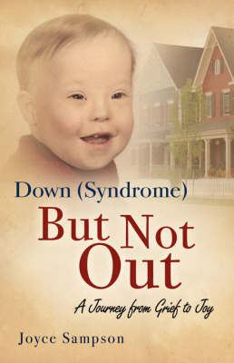 Down (Syndrome) But Not Out by Joyce, Sampson image