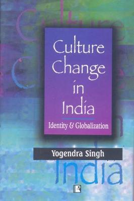 Culture Change in India by Yogendra Singh image
