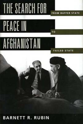 The Search for Peace in Afghanistan by Barnett R Rubin image