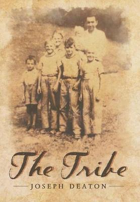 The Tribe on Hardback by Joseph Deaton