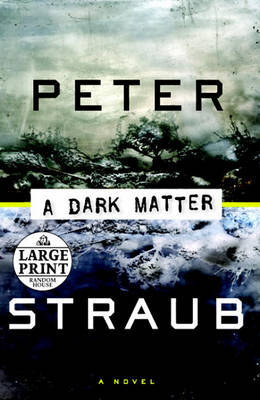 A Dark Matter by Peter Straub