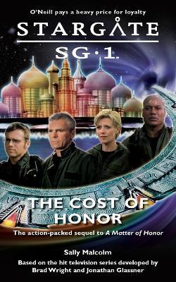Stargate SG-1 #5: The Cost of Honor by Sally Malcolm image