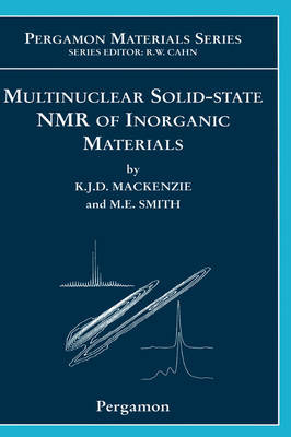 Multinuclear Solid-State Nuclear Magnetic Resonance of Inorganic Materials: Volume 6 by Kenneth J.D. MacKenzie image
