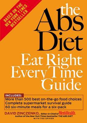 The Abs Diet Eat Right Every Time Guide on Paperback by David Zinczenko