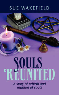 Souls Reunited by Sue Wakefield image