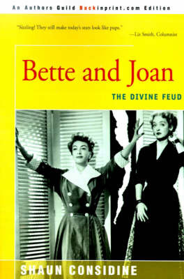 Bette and Joan: The Divine Feud by Shaun Considine image