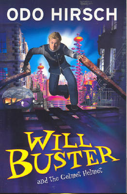 Will Buster and the Gelmet Helmet by Odo Hirsch image